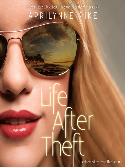 Title details for Life After Theft by Aprilynne Pike - Wait list